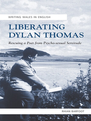 cover image of Liberating Dylan Thomas